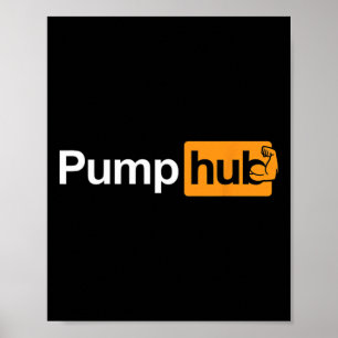Pump Hub Funny Bodybuilding Weightlifting Design  Poster