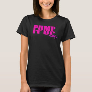 Pump It Up With Sue Woman's Tee