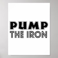 Pump The Iron Pump Cover Gym Workout Poster