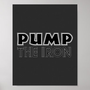 Pump The Iron Pump Cover Gym Workout Poster