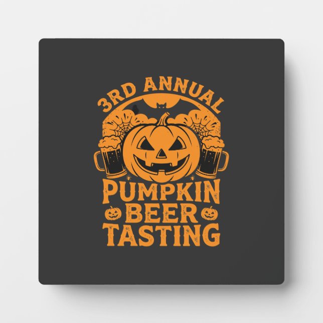 Pumpkin Beer Tasting Halloween Party Design Plaque (Front)