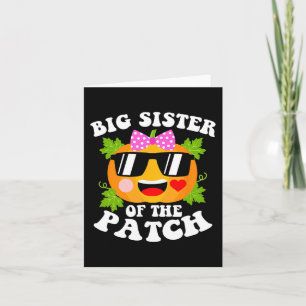 Pumpkin Big Sister Of The Patch Fun Halloween Fam Card