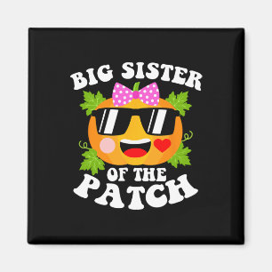 Pumpkin Big Sister Of The Patch Funny Halloween F Magnet