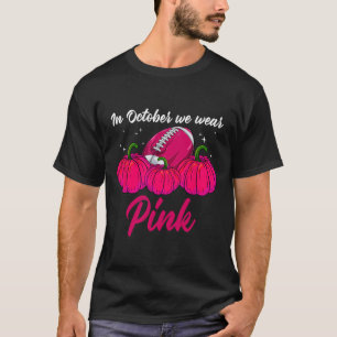 Pumpkin Breast Cancer - In October We Wear Pink T-Shirt