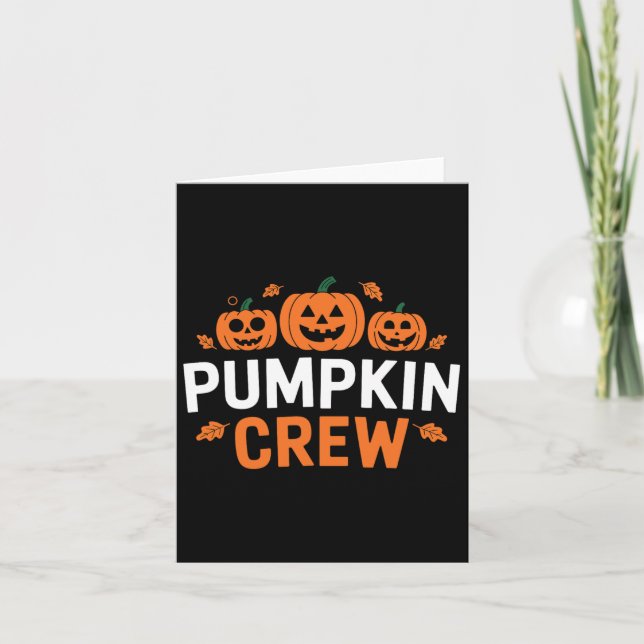 Pumpkin Crew Funny Matching Pumpkin Patch Family  Card (Front)
