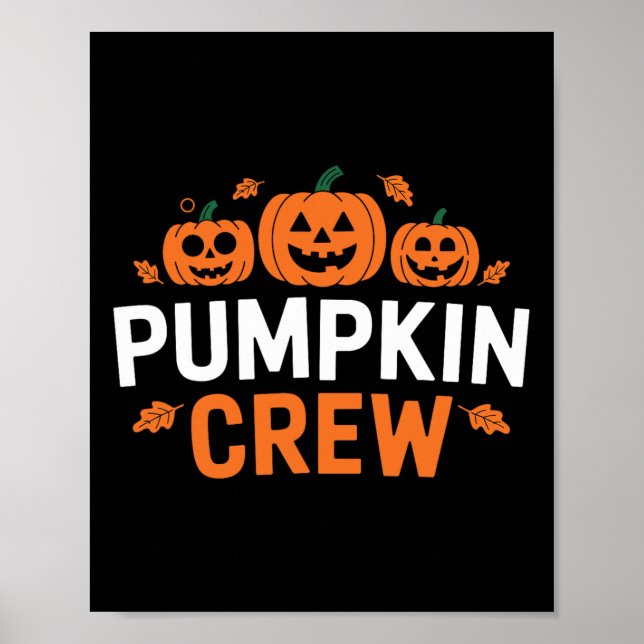 Pumpkin Crew Funny Matching Pumpkin Patch Family  Poster (Front)