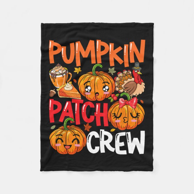 Pumpkin Cute Patch Crew Thanksgiving Fall Turkey P Fleece Blanket (Front)