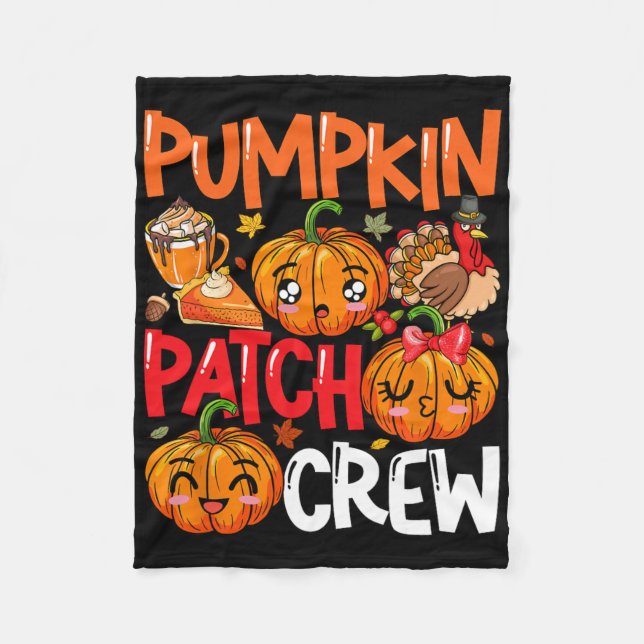 Pumpkin Cute Patch Crew Thanksgiving Fall Turkey P Fleece Blanket (Front)