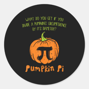 Pumpkin E Math Shirt Funny Halloween Thanksgiving Classic Round Sticker