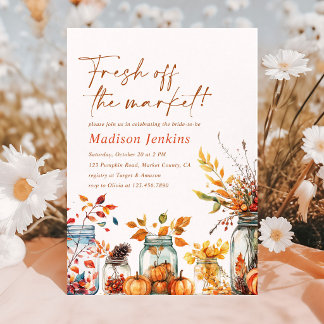 Pumpkin Fall Fresh Off The Market Bridal Shower Invitation
