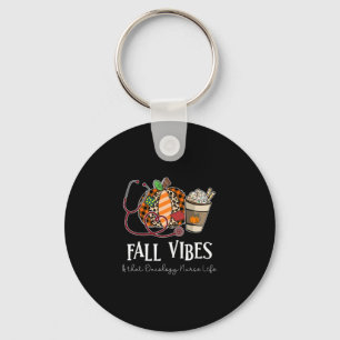 Pumpkin Fall Vibes And That Oncology Nurse Life Key Ring
