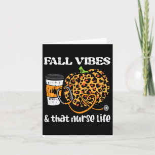 Pumpkin Fall Vibes Nurse Halloween Thanksgiving Sc Card