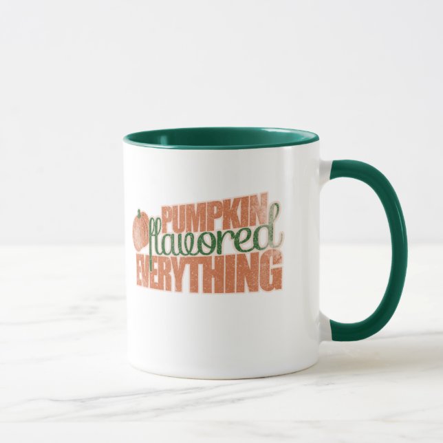 Pumpkin Flavoued everything!!! Mug (Right)