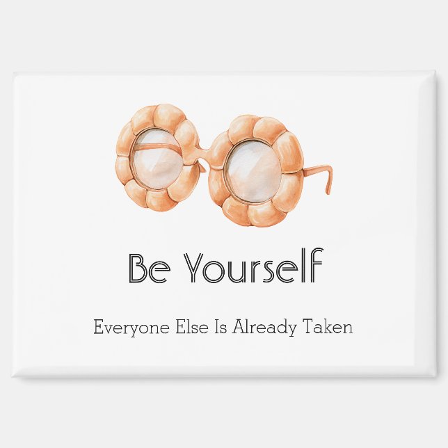 Pumpkin Glasses Be Yourself Magnet (Front)