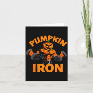 Pumpkin Iron Halloween Gym Workout Lifting Pun Fun Card