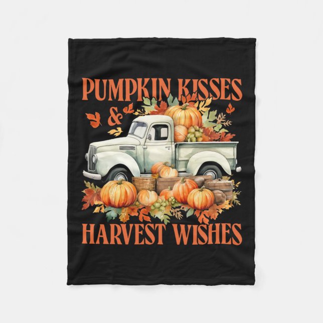 Pumpkin Kisses And Harvest Wishes Farm Truck Thank Fleece Blanket (Front)