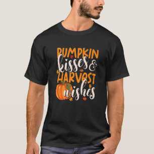 Pumpkin Kisses And Harvest Wishes Thanksgiving Day T-Shirt