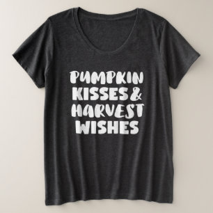 Pumpkin Kisses Harvest Wishes, Woman's Plus Size P T-Shirt