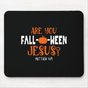 Pumpkin Lover Are You Fall-O-Ween Jesus Halloween Mouse Pad