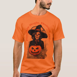 Pumpkin Magic, Skeleton Chic – Halloween Witch  T-Shirt