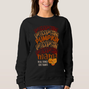 PUMPKIN MAMA Customisable Thanksgiving Sweatshirt