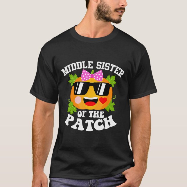 Pumpkin Middle Sister Of The Patch Fun Halloween  T-Shirt (Front)