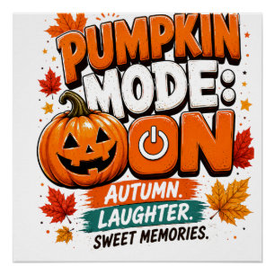 Pumpkin Mode: ON Poster
