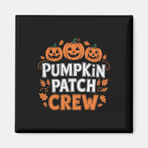 Pumpkin Patch Crew Funny Pumpkin Patch Squad Thank Magnet