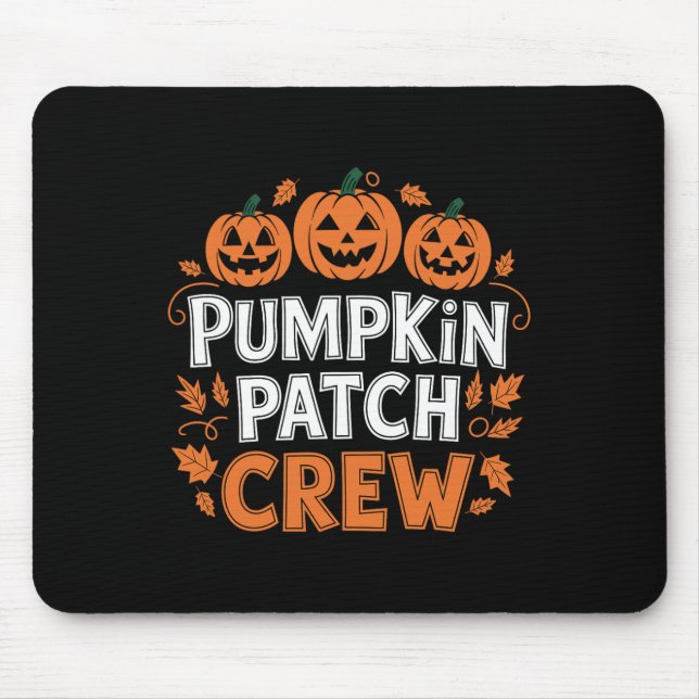 Pumpkin Patch Crew Funny Pumpkin Patch Squad Thank Mouse Pad (Front)
