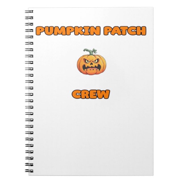 Pumpkin Patch Crew Matching Fall Outfits Classic T Notebook (Front)