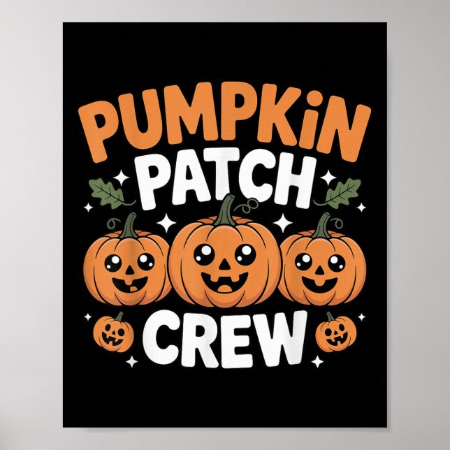 Pumpkin Patch Crew Matching Family Fall Autumn  Poster (Front)