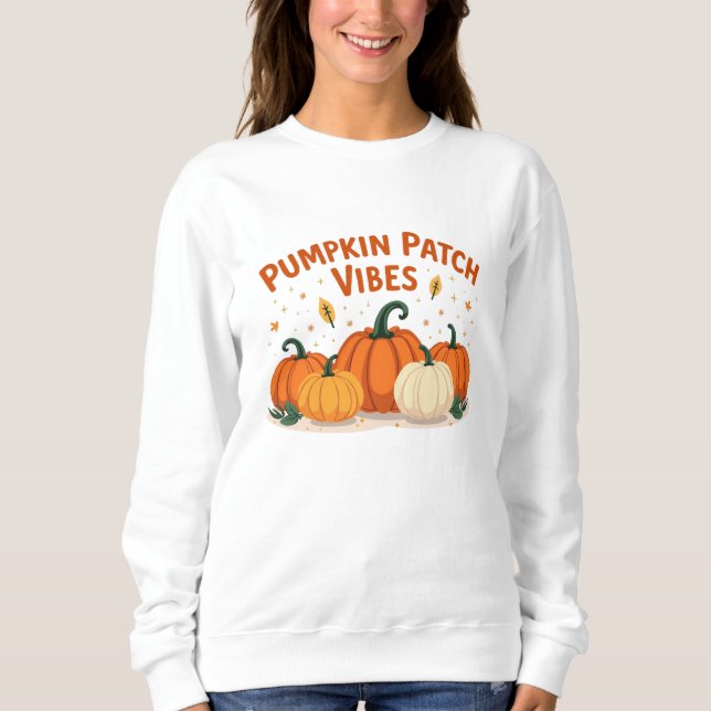 Pumpkin Patch Vibes Sweatshirt (Front)