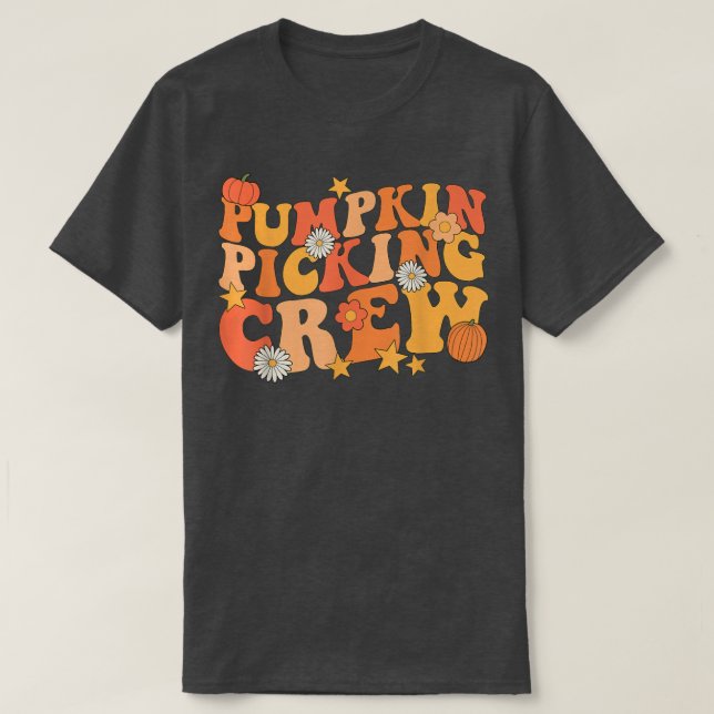 Pumpkin Picking Crew Squad Groovy Fall Autumn And  T-Shirt (Design Front)