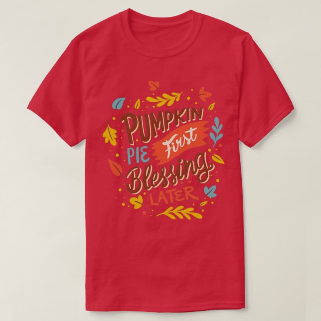 Pumpkin Pie First T-Shirt (Design Front)