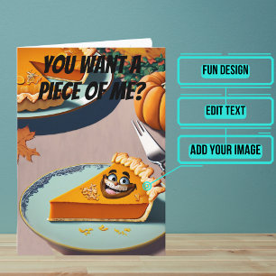 Pumpkin Pie Gone Bad Funny Thanksgiving Card