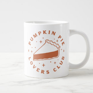 Pumpkin Pie Lovers Club Large Coffee Mug