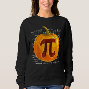Pumpkin Pie Math   Halloween Thanksgiving Pi Day Sweatshirt