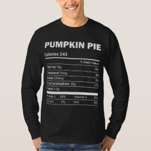 Pumpkin Pie Nutrition Tee Funny Matching Christmas