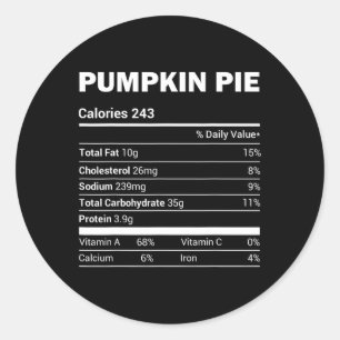 Pumpkin Pie Nutrition Tee Funny Matching Christmas Classic Round Sticker