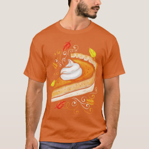 Pumpkin Pie With Cream On Thanksgiving T-Shirt