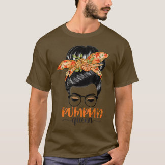 Pumpkin Queen Pumpkin Messy Bun Fall Autumn Thanks T-Shirt