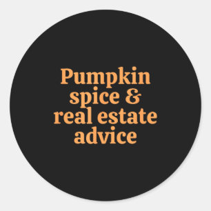 Pumpkin Sce And Real Estate Advice  Classic Round Sticker
