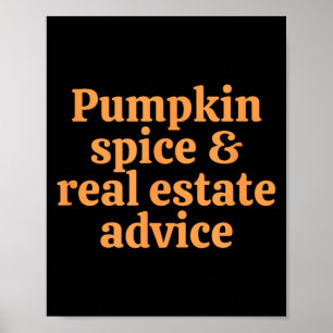 Pumpkin Sce And Real Estate Advice Poster