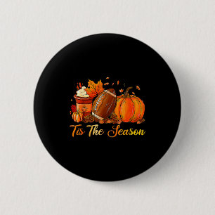 Pumpkin Sce Football Tis The Season Fall Thanksgiv 6 Cm Round Badge