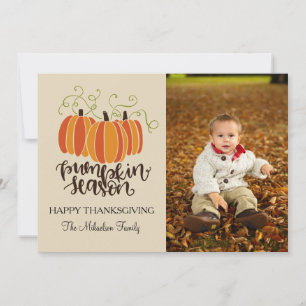 Pumpkin Season Happy Thanksgiving Photo Holiday Card