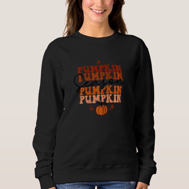 Pumpkin Season   Thanksgiving matching family Autu Sweatshirt (Front)
