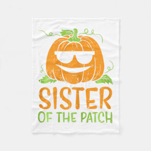 Pumpkin Sister Of The Patch Halloween Family Sis G Fleece Blanket