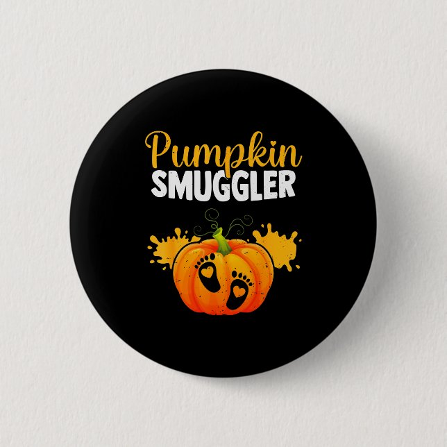 Pumpkin Smuggler Funny Expecting Parents Pregnancy 6 Cm Round Badge (Front)