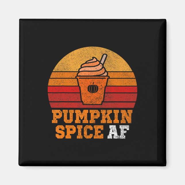 Pumpkin Spice Af Fun Men Husband Apparel Halloween Magnet (Front)