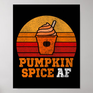 Pumpkin Spice Af Fun Men Husband Apparel Halloween Poster